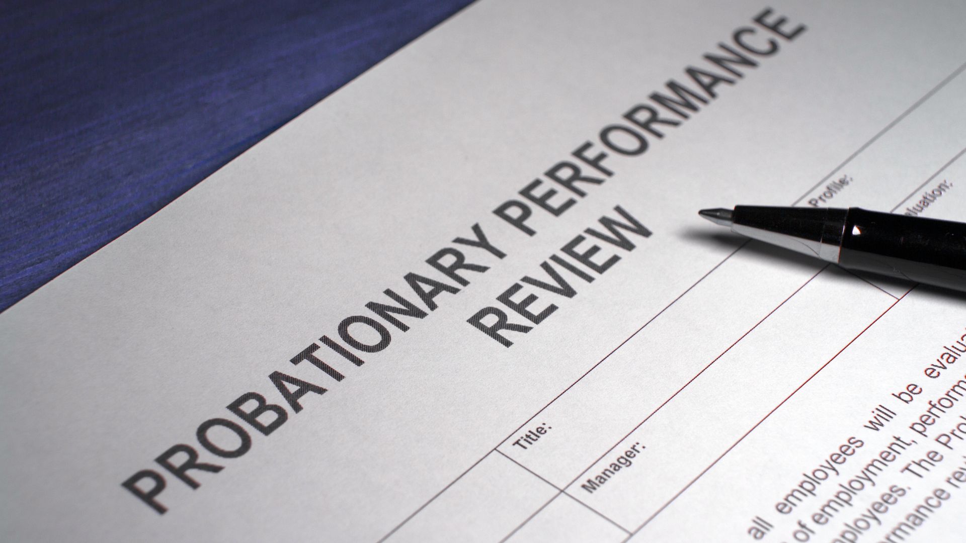 The 6-Month Probation Reality: Hard-Wiring Your HR Evidence